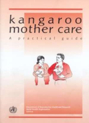 Kangaroo Mother Care de Who