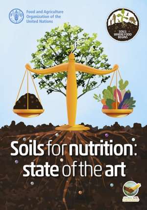 Soils for Nutrition de Food & Agriculture Organization