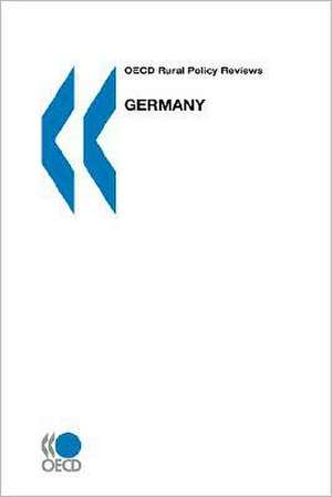 OECD Rural Policy Reviews Germany de OECD Publishing