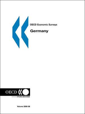 OECD Economic Surveys: Germany de Organization for Economic Cooperation &