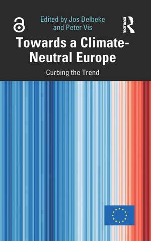 Towards a Climate-Neutral Europe: Curbing the Trend de Jos Delbeke