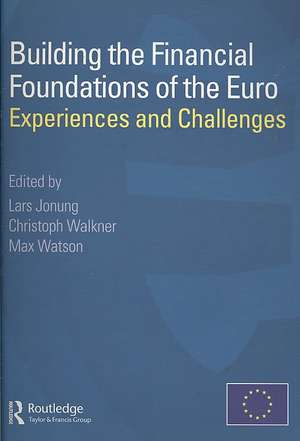 Building the Financial Foundations of the Euro de Max Watson