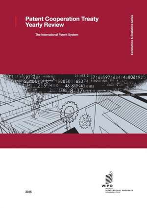 Patent Cooperation Treaty Yearly Review - 2015