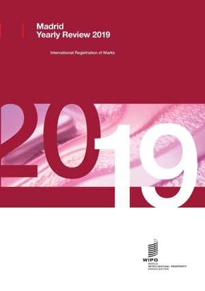 Madrid Yearly Review 2019 de Wipo