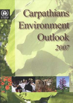 Carpathians Environment Outlook 2007 de United Nations