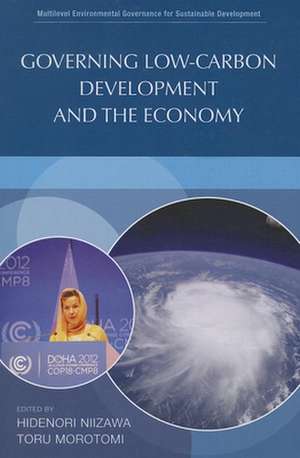 Governing Low-Carbon Development and the Economy de Hidenori Niizawa