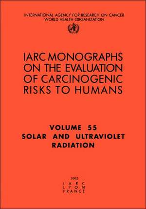 Solar and Ultraviolet Radiations de International Agency for Research On Can