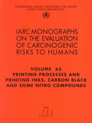 Printing Processes and Printing Inks: Carbon Black and Some Nitro Compounds de Iarc