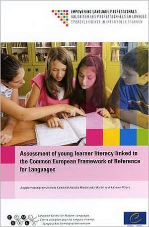 Assessment of Young Learner Literacy Linked to the Common European Framework of Reference for Languages de Angela Hasselgreen