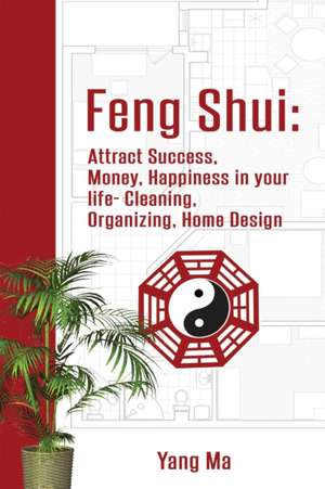 Feng Shui de Yang Ma