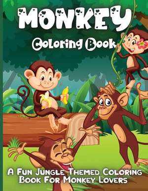 Monkey Coloring Book de Emma Silva