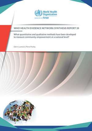 What Quantitative and Qualitative Methods Have Been Developed to Measure Community Empowerment at a National Level? de Centers of Disease Control