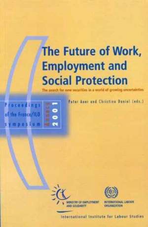 The Future of Work, Employment and Social Protection de Peter Auer