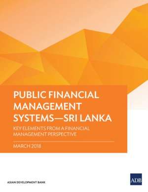 Public Financial Management Systems - Sri Lanka de Asian Development Bank