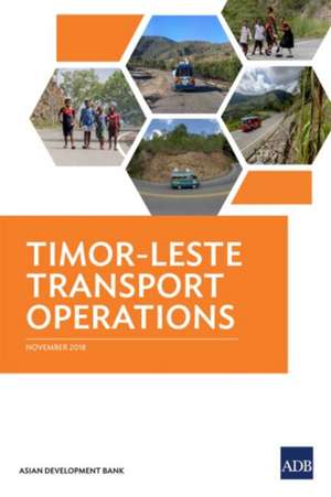 Timor-Leste Transport Operations de Asian Development Bank