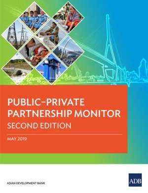 Public-Private Partnership Monitor (Second Edition) de Asian Development Bank