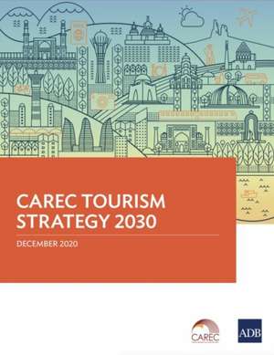 CAREC Tourism Strategy 2030 de Asian Development Bank