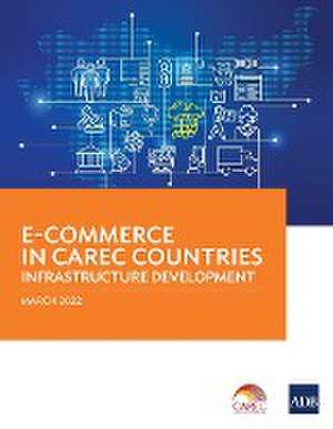 E-Commerce in CAREC Countries de Asian Development Bank