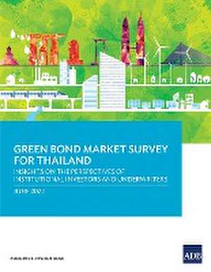 Green Bond Market Survey for Thailand de Asian Development Bank