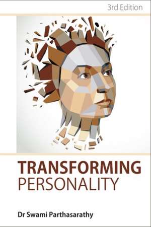 Parthasarathy, S: Transforming Personality de Swami Parthasarathy