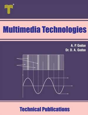 Multimedia Technologies de D. A. Godse