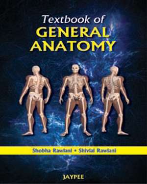 Textbook of General Anatomy de Shobha Rawlani