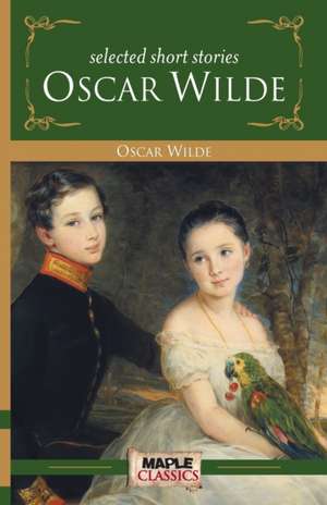 Oscar Wilde - Short Stories de Oscar Wilde