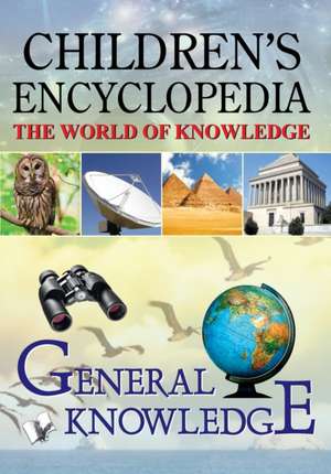 Children'S Encyclopedia - General Knowledge de Board Editorial