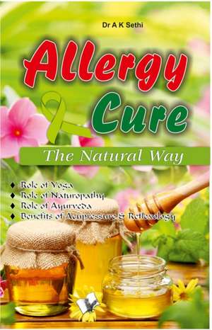 Allergy Cure de A. K. Sethi