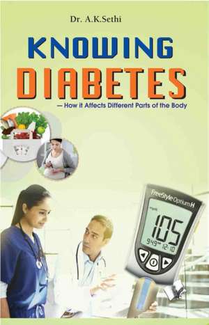 Knowing diabetes de A. K. Sethi