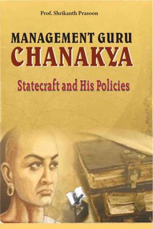 Management guru chanakya de Shrikant Prasoon