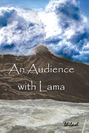 An Audience with Lama de Abhilash