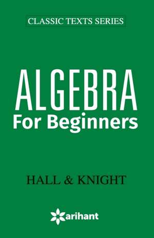 Algebra for Beginners de Hall