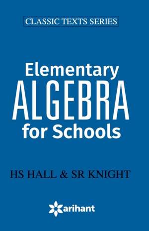 Elementry Algebra for School de Hs Hall