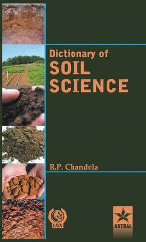 Dictionary of Soil Science de R P Chandola