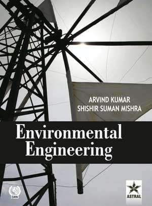 Environmental Engineering de Arvind & Mishra Shishir Kumar Kumar