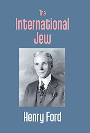 The International Jew de Henry Ford