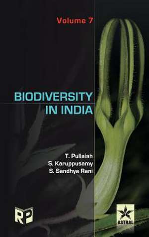 Biodiversity in India Vol. 7 de Prof. T. & Karuppusamy Dr. S. Pullaiah