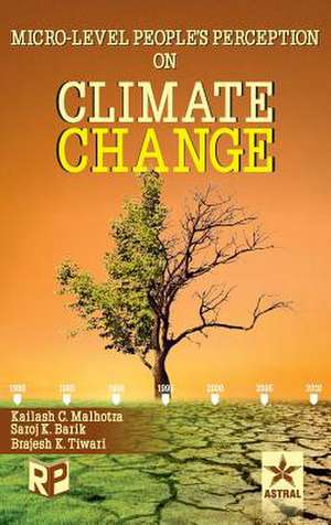 Micro-Level Peoples Perception on Climate Change de Kailash Chandra & Barik Saroj Malhotra