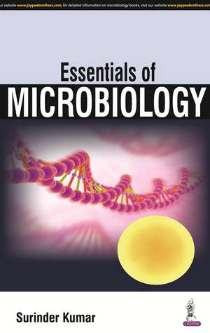 Essentials of Microbiology de Surinder Kumar