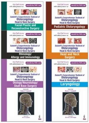 Sataloff's Comprehensive Textbook of Otolaryngology: Head & Neck Surgery: Six Volume Set de Robert T Sataloff