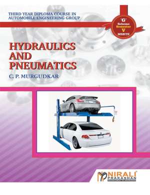 Hydrauliicsandpneumatiics de C. P. Murgudkar