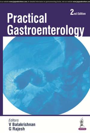 Practical Gastroenterology de V Balakrishnan