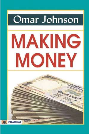 Making Money de Owen Johnson