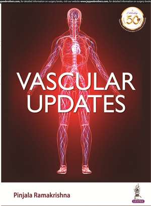 Vascular Updates de Pinjala Ramakrishna