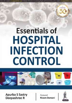 Essentials of Hospital Infection Control de Apurba S Sastry