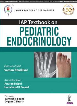 IAP Textbook on Pediatric Endocrinology de Khadilkar Vaman