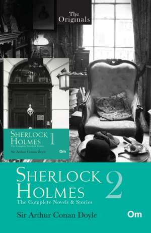 The Originals Sherlock Holmes the Complete Novels & Stories 1&2 de Arthur Conan Doyle