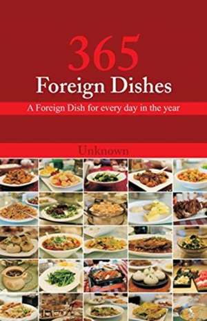 365 Foreign Dishes de Unknown