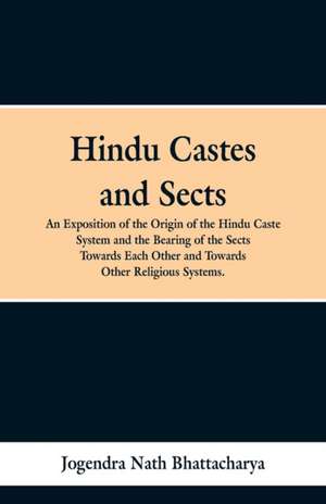 Hindu Castes and Sects de Jogendra Nath Bhattacharya